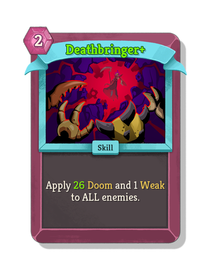 Deathbringer upgraded