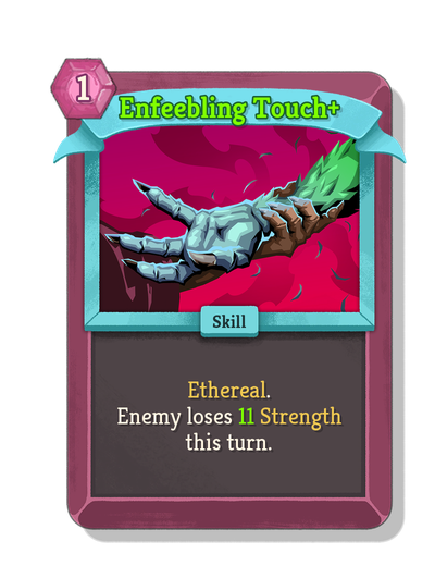 Enfeebling Touch upgraded