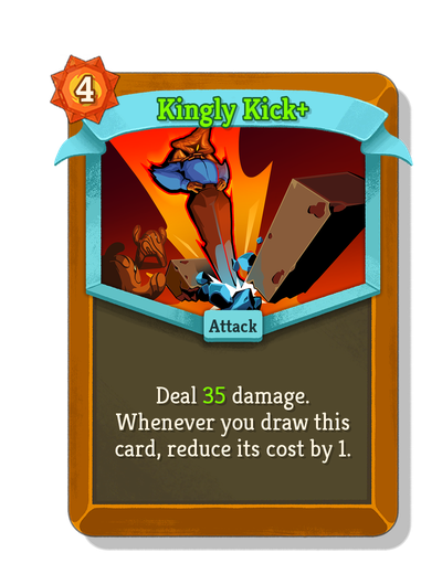 Kingly Kick upgraded