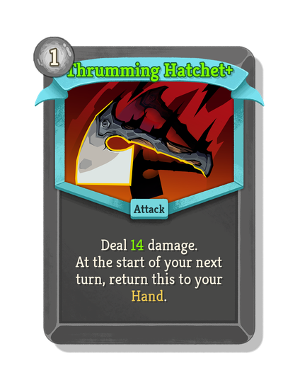 Thrumming Hatchet upgraded