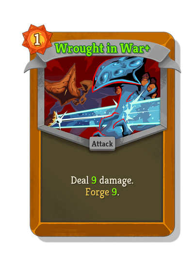 Wrought in War upgraded